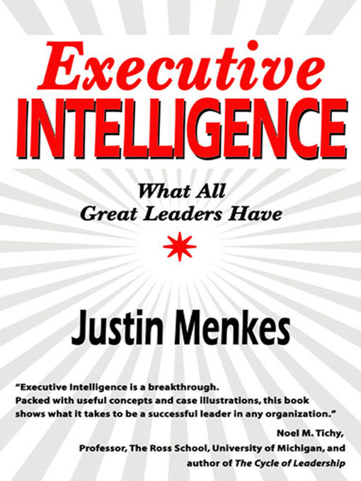 Title details for Executive Intelligence by Justin Menkes - Available